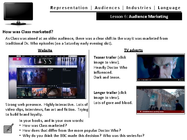 Representation │ Audiences │ Industries │ Language Lesson 6: Audience Marketing How was Class