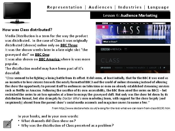 Representation │ Audiences │ Industries │ Language Lesson 6: Audience Marketing How was Class