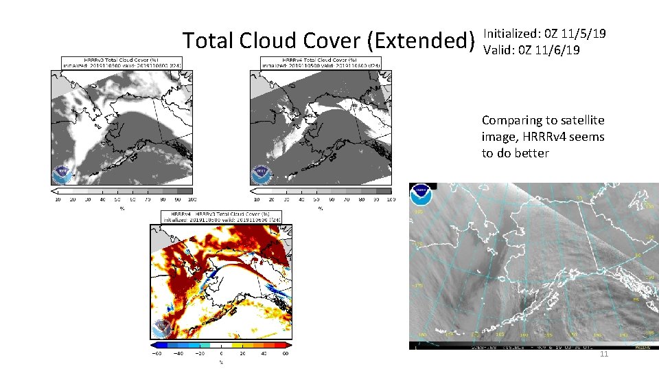 Total Cloud Cover (Extended) Initialized: 0 Z 11/5/19 Valid: 0 Z 11/6/19 Comparing to