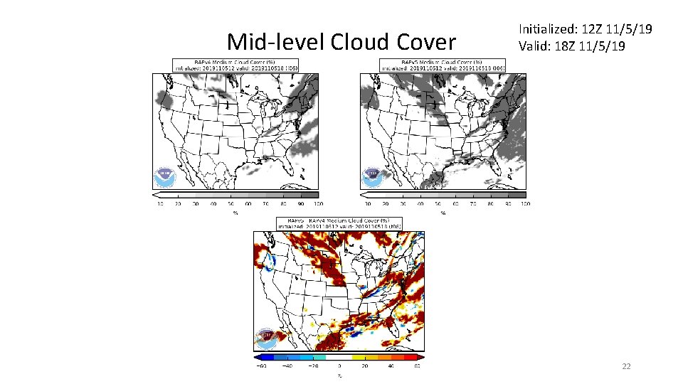 Mid-level Cloud Cover Initialized: 12 Z 11/5/19 Valid: 18 Z 11/5/19 22 