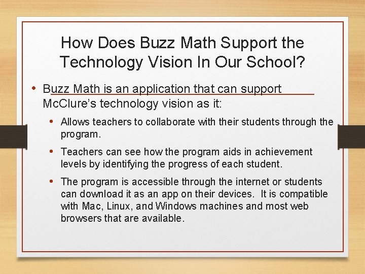 How Does Buzz Math Support the Technology Vision In Our School? • Buzz Math