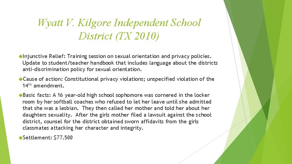 Wyatt V. Kilgore Independent School District (TX 2010) Injunctive Relief: Training session on sexual