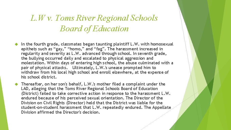 L. W v. Toms River Regional Schools Board of Education In the fourth grade,