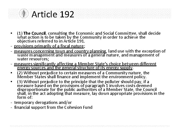 Article 192 • - • • - (1) The Council, consulting the Economic and