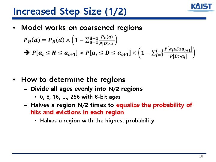 Increased Step Size (1/2) • Model works on coarsened regions • How to determine Increased Step Size (1/2) • Model works on coarsened regions • How to determine