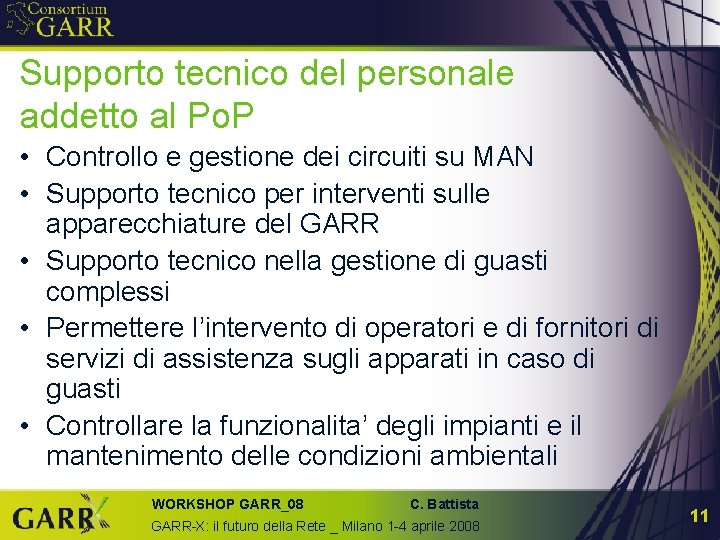 Supporto tecnico del personale addetto al Po. P • Controllo e gestione dei circuiti