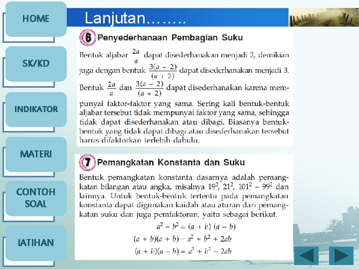 HOME SK/KD INDIKATOR MATERI CONTOH SOAL l. ATIHAN Lanjutan……. . 