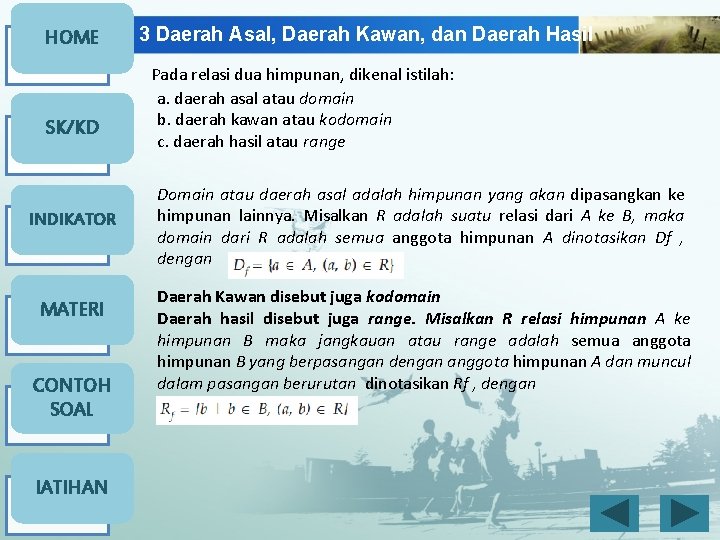 HOME SK/KD INDIKATOR MATERI CONTOH SOAL l. ATIHAN 3 Daerah Asal, Daerah Kawan, dan