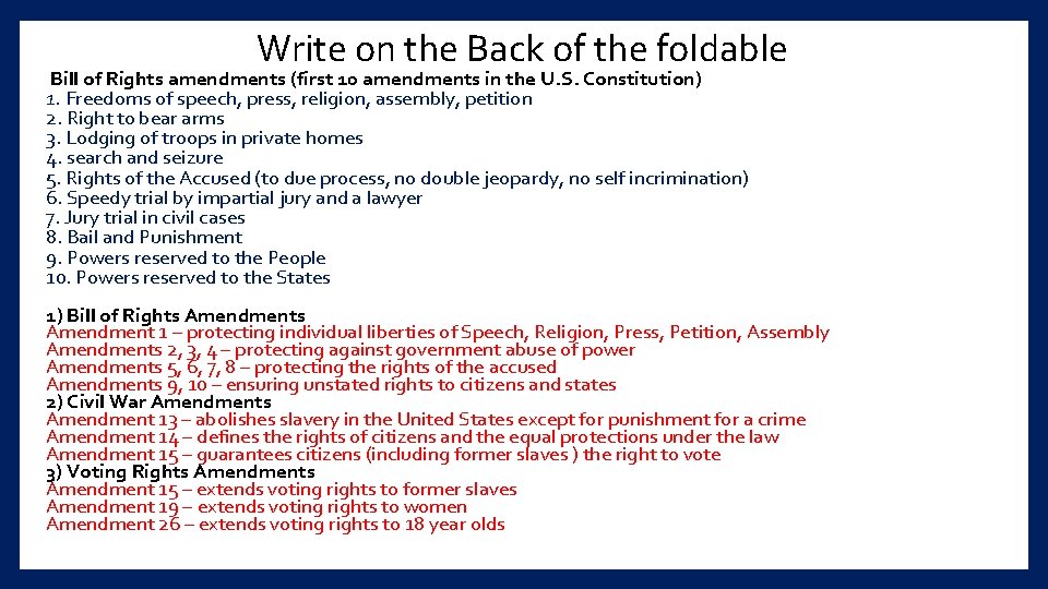 Write on the Back of the foldable Bill of Rights amendments (first 10 amendments
