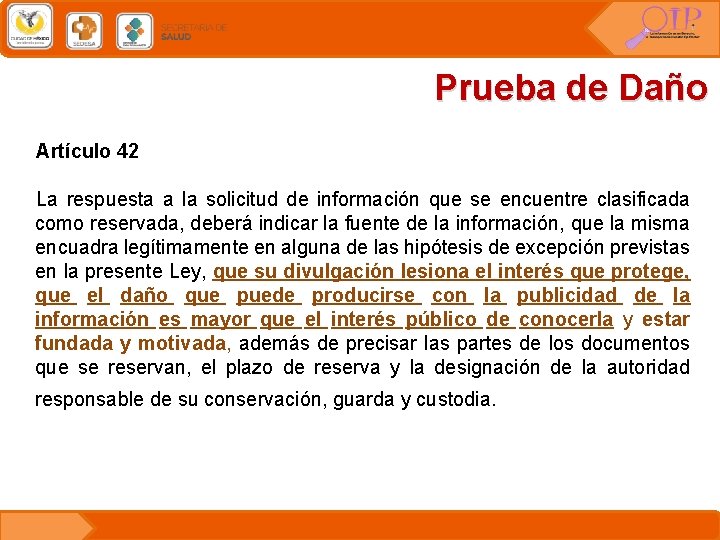 Prueba de Daño Artículo 42 La respuesta a la solicitud de información que se