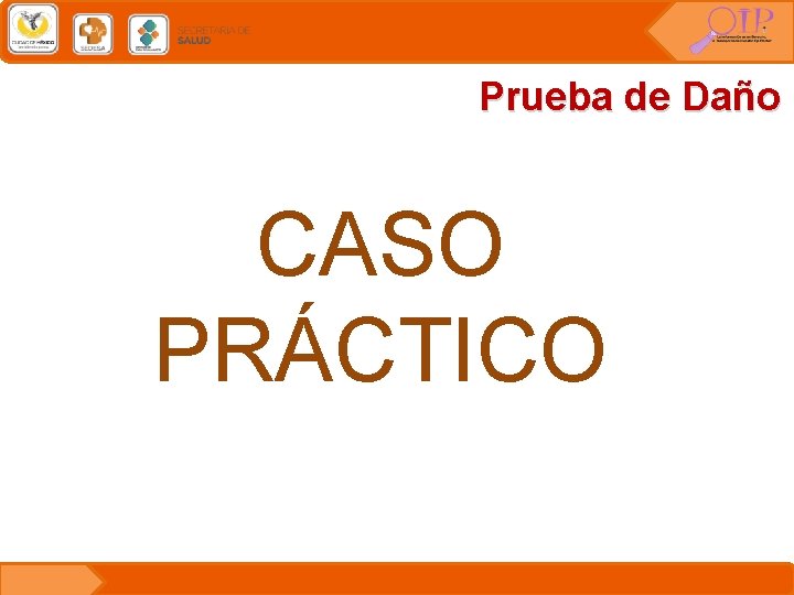 Prueba de Daño CASO PRÁCTICO 