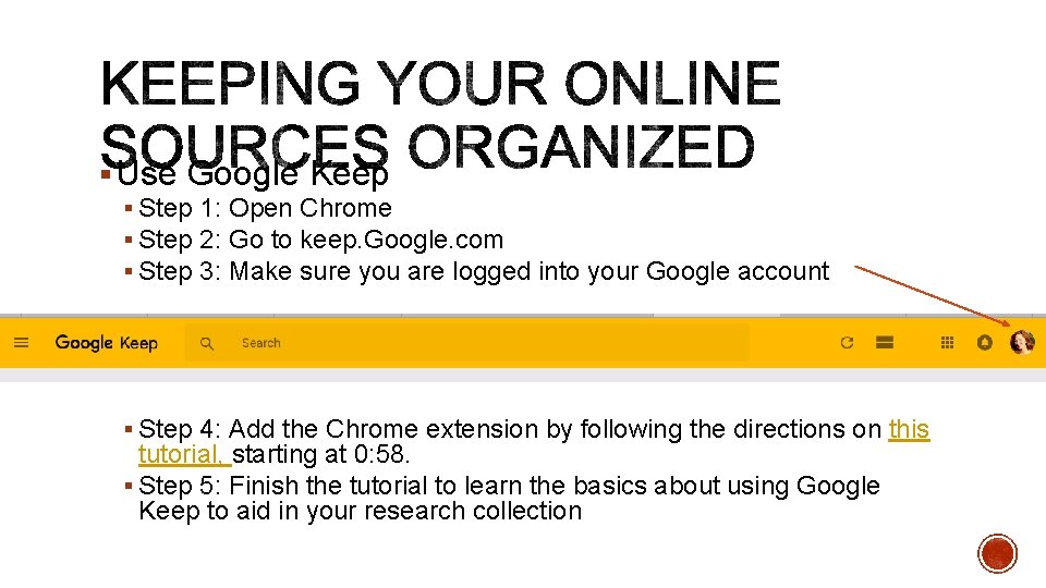 § Use Google Keep § Step 1: Open Chrome § Step 2: Go to