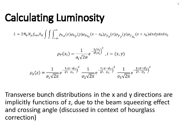 6 Calculating Luminosity • 