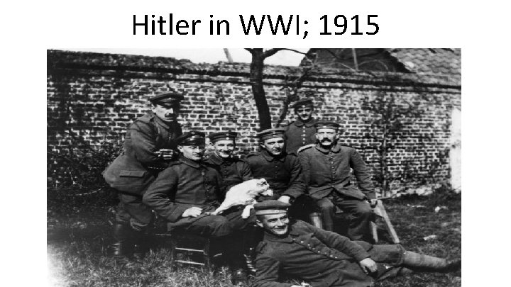 Hitler in WWI; 1915 
