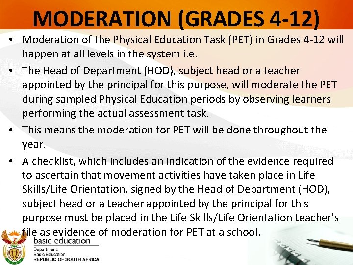 MODERATION (GRADES 4 -12) • Moderation of the Physical Education Task (PET) in Grades