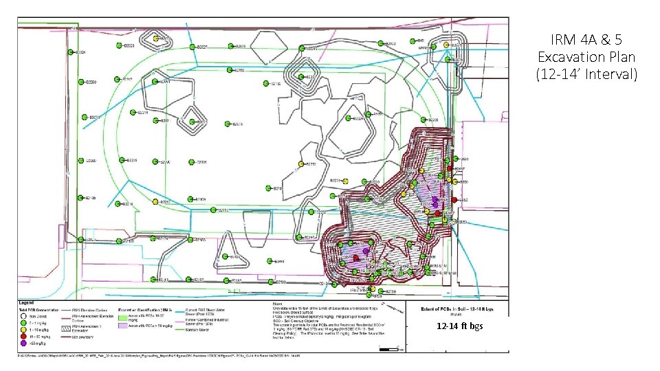 IRM 4 A & 5 Excavation Plan (12 -14’ Interval) 12 -14 ft bgs