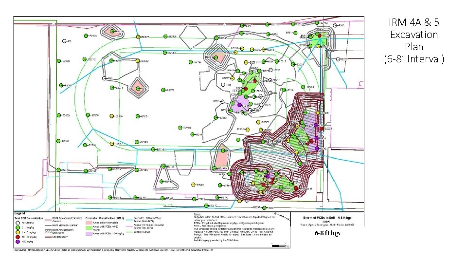 IRM 4 A & 5 Excavation Plan (6 -8’ Interval) 6 -8 ft bgs