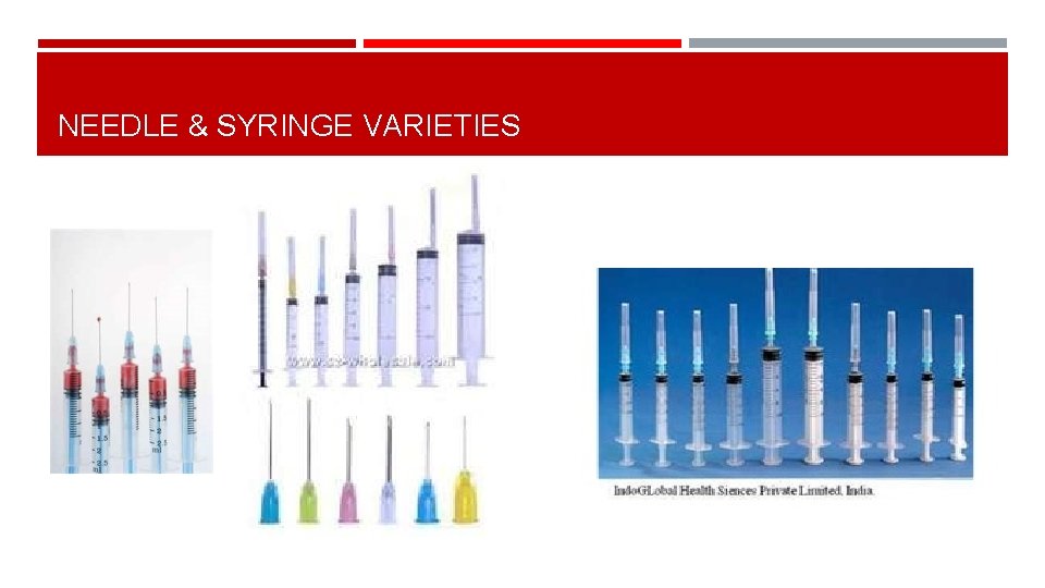 NEEDLE & SYRINGE VARIETIES 