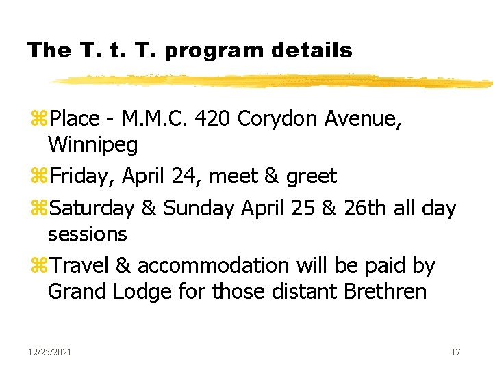 The T. t. T. program details z. Place - M. M. C. 420 Corydon