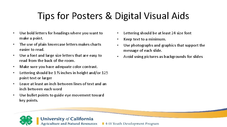 Tips for Posters & Digital Visual Aids • • Use bold letters for headings