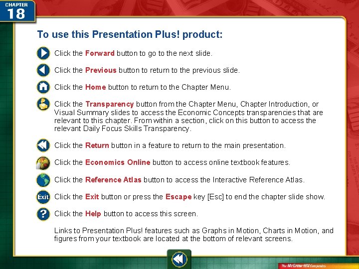 To use this Presentation Plus! product: Click the Forward button to go to the To use this Presentation Plus! product: Click the Forward button to go to the