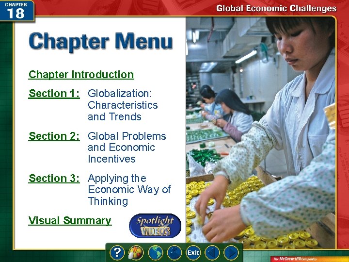 Chapter Introduction Section 1: Globalization: Characteristics and Trends Section 2: Global Problems and Economic Chapter Introduction Section 1: Globalization: Characteristics and Trends Section 2: Global Problems and Economic