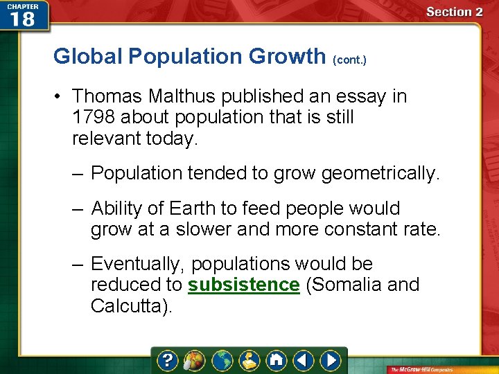 Global Population Growth (cont. ) • Thomas Malthus published an essay in 1798 about Global Population Growth (cont. ) • Thomas Malthus published an essay in 1798 about