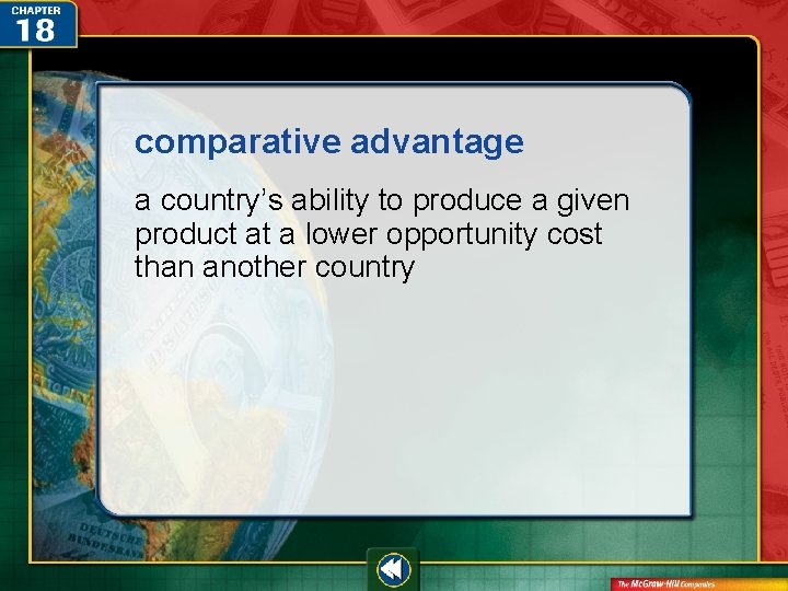 comparative advantage a country’s ability to produce a given product at a lower opportunity comparative advantage a country’s ability to produce a given product at a lower opportunity