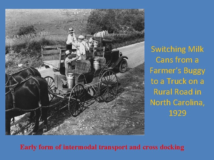 Switching Milk Cans from a Farmer’s Buggy to a Truck on a Rural Road