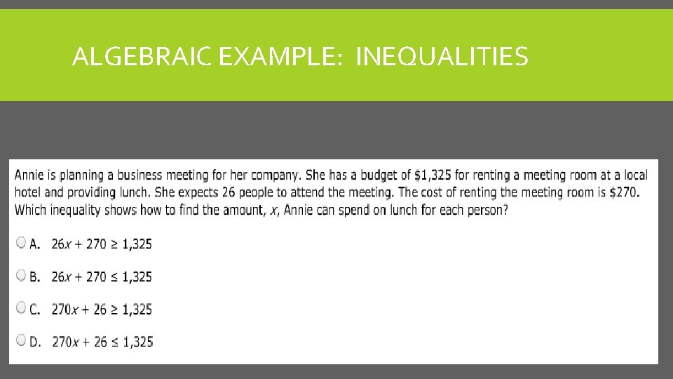 ALGEBRAIC EXAMPLE: INEQUALITIES 