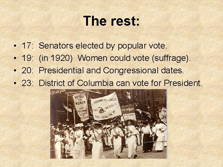 The rest: • • 17: 19: 20: 23: Senators elected by popular vote. (in