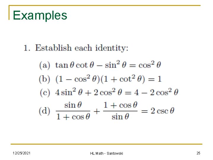 Examples 12/25/2021 HL Math - Santowski 25 