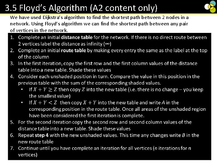 3. 5 Floyd’s Algorithm (A 2 content only) We have used Dijkstra’s algorithm to 3. 5 Floyd’s Algorithm (A 2 content only) We have used Dijkstra’s algorithm to