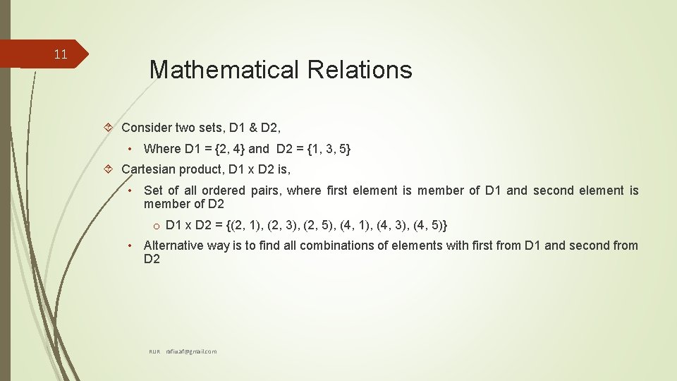 11 Mathematical Relations Consider two sets, D 1 & D 2, • Where D 11 Mathematical Relations Consider two sets, D 1 & D 2, • Where D