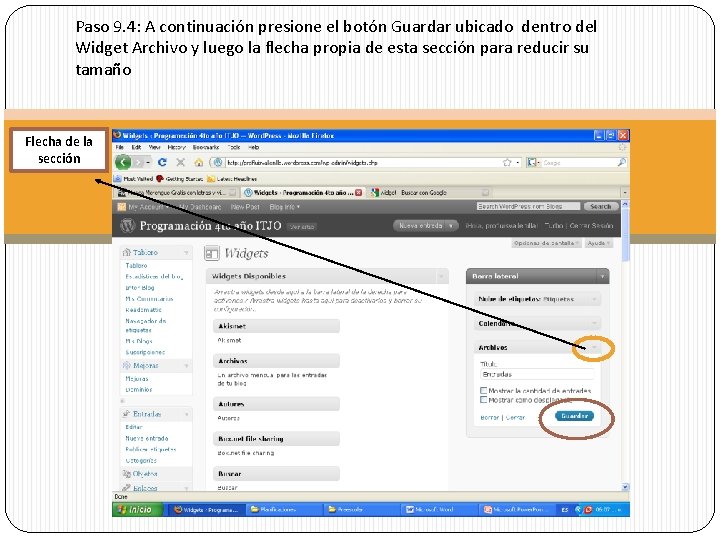 Paso 9. 4: A continuación presione el botón Guardar ubicado dentro del Widget Archivo