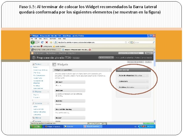 Paso 9. 5: Al terminar de colocar los Widget recomendados la Barra Lateral quedará