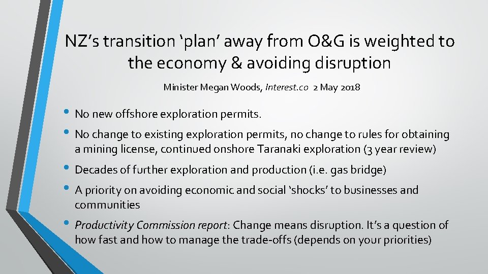 NZ’s transition ‘plan’ away from O&G is weighted to the economy & avoiding disruption