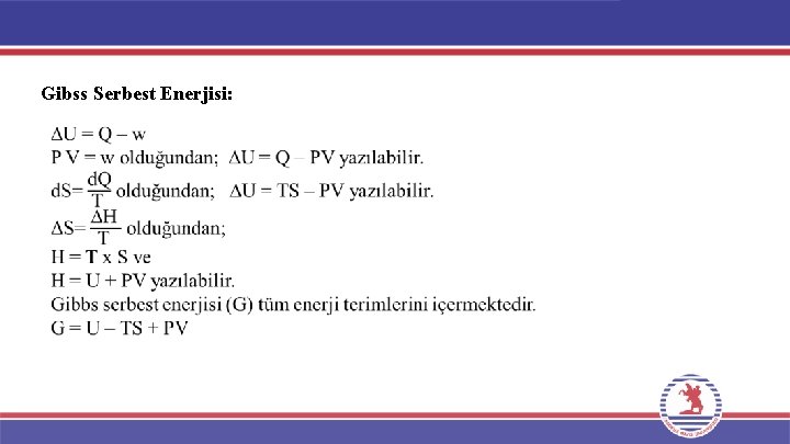 Gibss Serbest Enerjisi: Gibss Serbest Enerjisi: