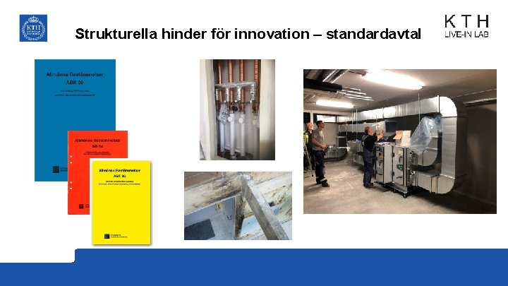 Strukturella hinder för innovation – standardavtal 
