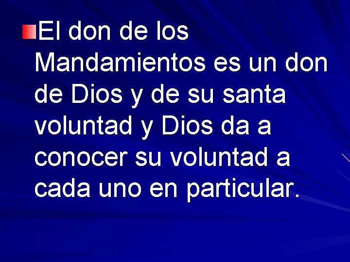 El don de los Mandamientos es un don de Dios y de su santa