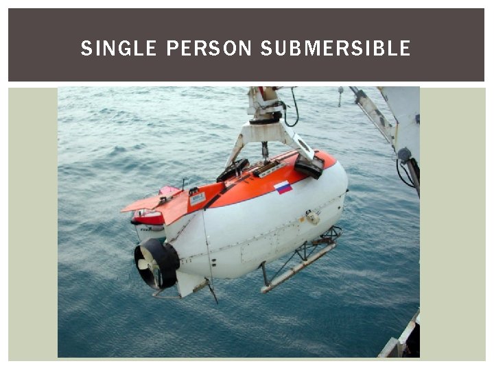 SINGLE PERSON SUBMERSIBLE 