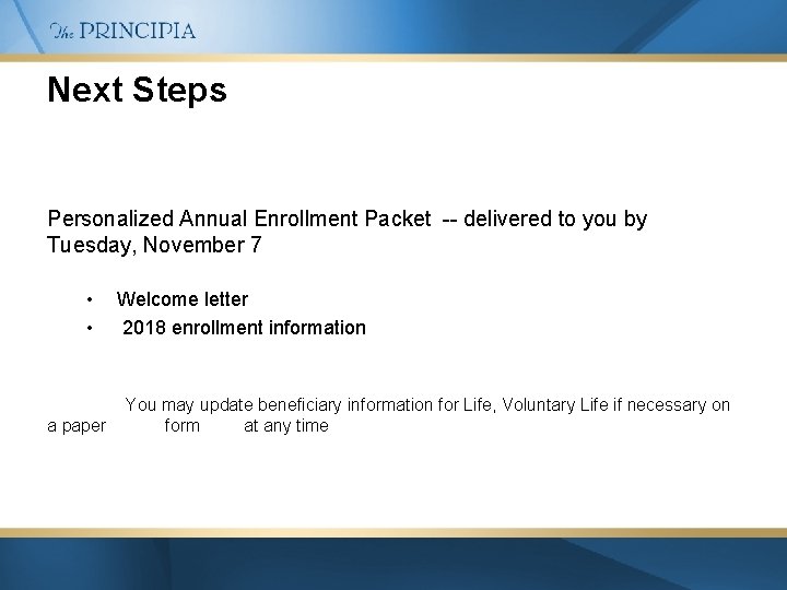 Next Steps Personalized Annual Enrollment Packet -- delivered to you by Tuesday, November 7
