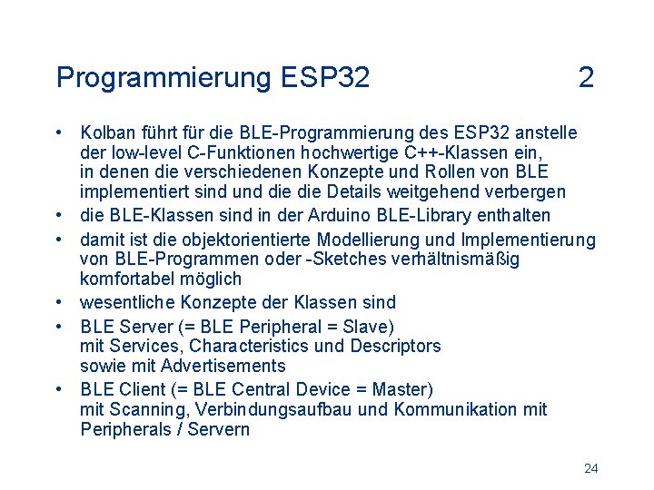 Programmierung ESP 32 2 • Kolban führt für die BLE-Programmierung des ESP 32 anstelle