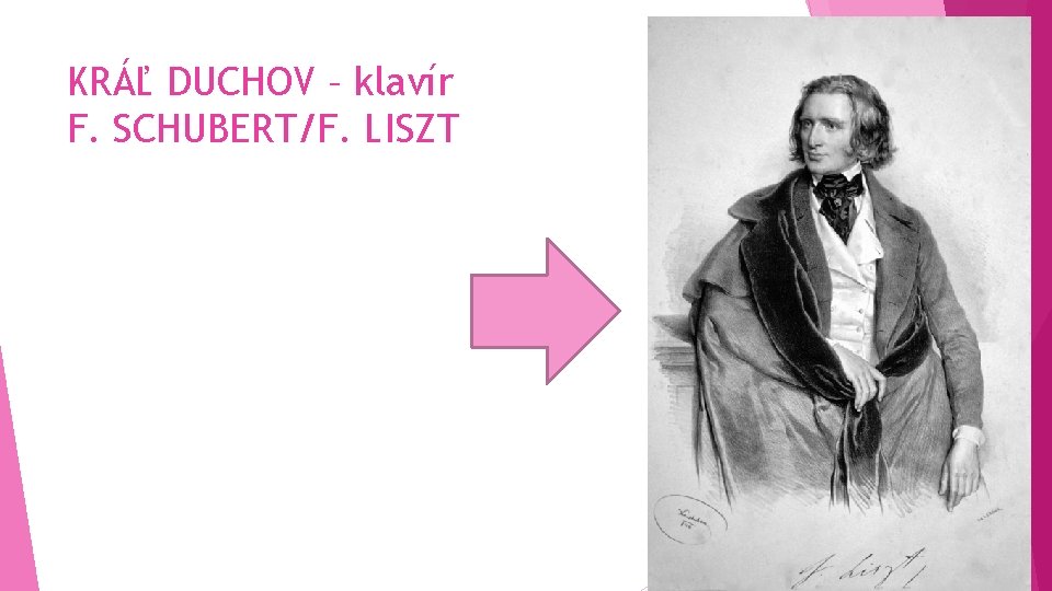 KRÁĽ DUCHOV – klavír F. SCHUBERT/F. LISZT 