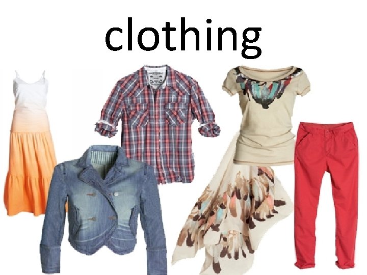 clothing 