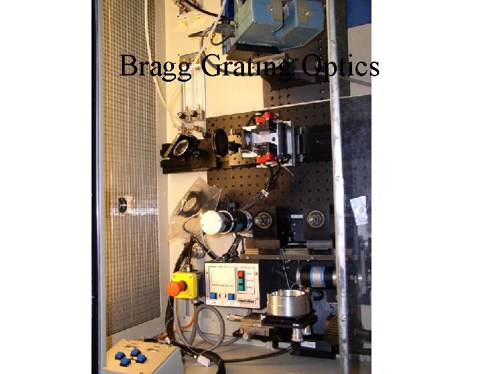 Bragg Grating Optics 