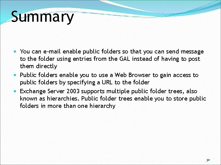 Summary You can e-mail enable public folders so that you can send message to