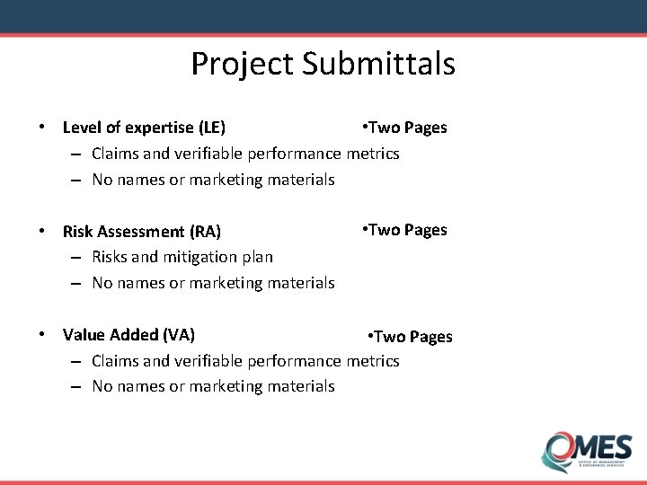 Project Submittals • Level of expertise (LE) • Two Pages – Claims and verifiable