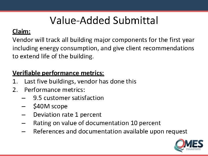 Value-Added Submittal Claim: Vendor will track all building major components for the first year