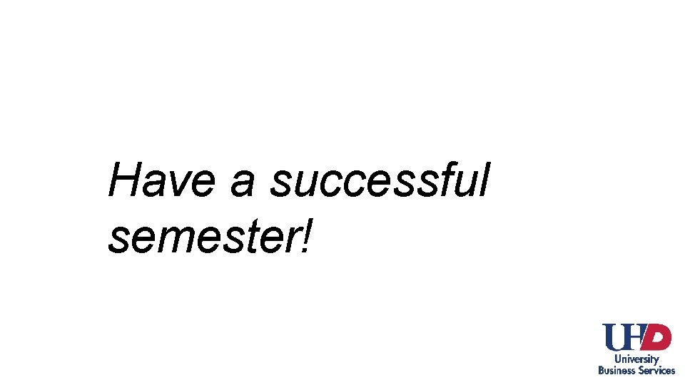 Have a successful semester! 